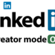 LinkedIn opens up creator mode for all members. Reelstars