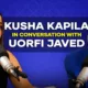 Candid Conversations on Uncancellable with Uorfi Javed