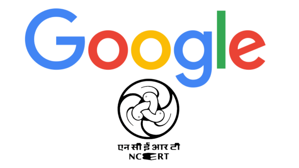 Google and NCERT Partner to Revolutionize Educational Content Delivery in India