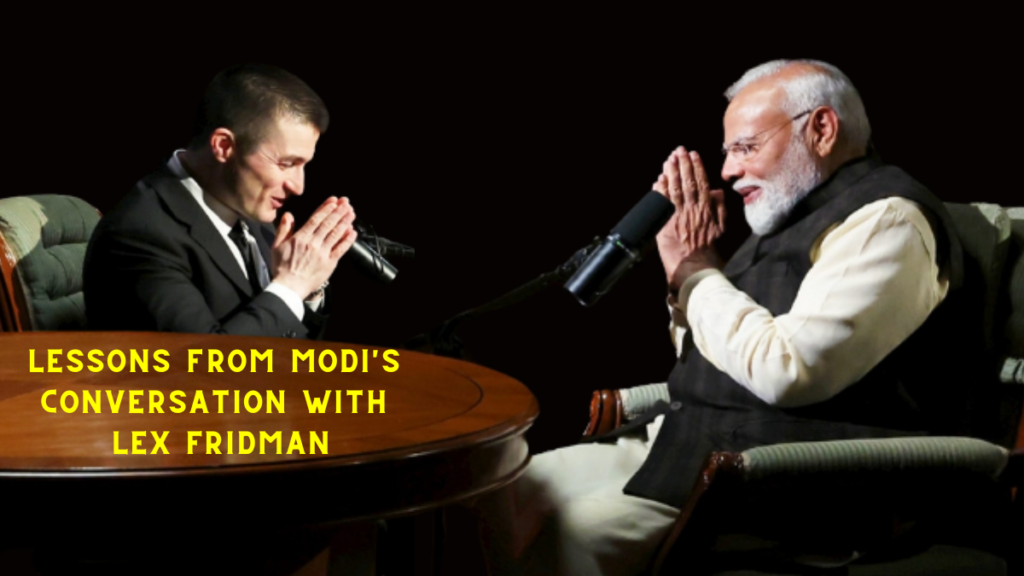 Lessons from Narendra Modi's Conversation in the Lex Fridman Podcast